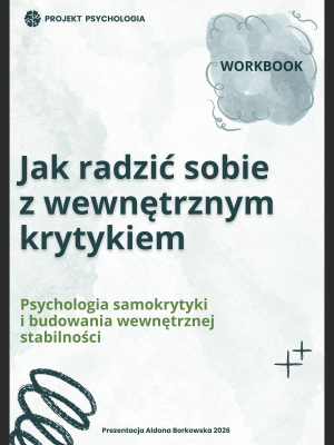Workbook "Jak radzić sobie z wewnętrznym krytykiem" – workbook psychologiczny PDF