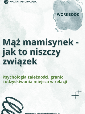 Workbook "Mąż mamisynek — jak to niszczy związek" – workbook psychologiczny PDF